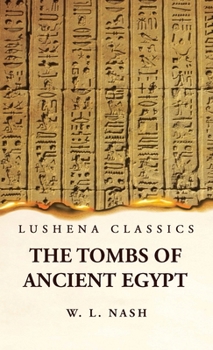 Hardcover The Tombs of Ancient Egypt Book