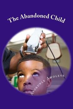 Paperback The Abandoned Child Book