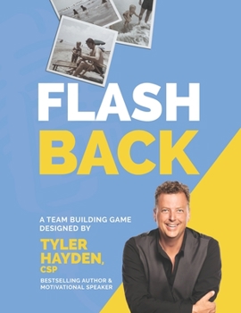 Paperback Flash Back: A Team Building Game: Team Building Activities Book