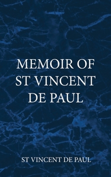 Paperback Memoir of St Vincent De Paul Book