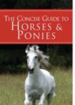 Paperback A Concise Guide to Horses (Pocket Guides) Book