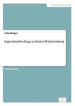 Paperback Jugendstrafvollzug in Baden-Württemberg [German] Book