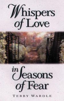 Paperback Whispers of Love in Seasons of Fear Book