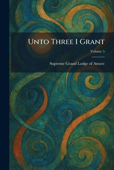 Paperback Unto Three I Grant Book