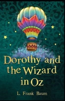 Paperback Dorothy and the Wizard in Oz Annotated Book