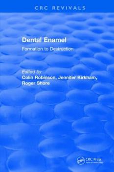 Paperback Dental Enamel Formation to Destruction Book