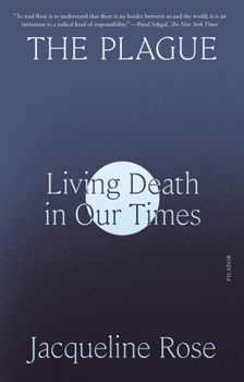 Paperback The Plague: Living Death in Our Times Book