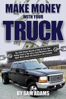 Paperback Make Money with Your Truck Book