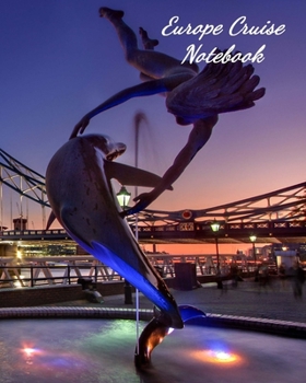Paperback Europe Cruise Notebook: Notebook and Journal for Planning and Organizing Your Next five Cruising Adventures Book
