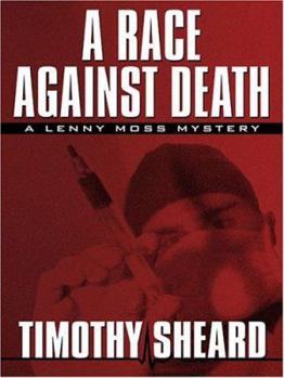 A Race Against Death: A Lenny Moss Mystery (Five Star Mystery Series) - Book #3 of the Lenny Mossy