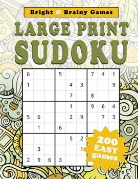 Paperback Large Print Sudoku: 200 Easy Sukodu Puzzles for Seniors and Sudoku puzzle players of all ages [Large Print] Book