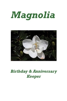 Paperback Magnolia Birthday & Anniversary Keeper Book