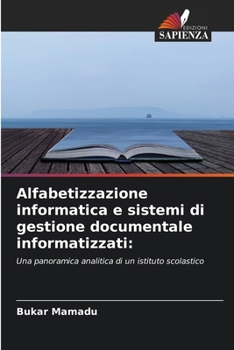 Paperback Alfabetizzazione informatica e sistemi di gestione documentale informatizzati [Italian] Book