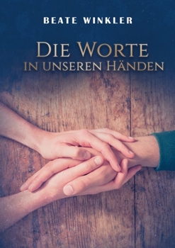 Paperback Die Worte in unseren Händen [German] Book