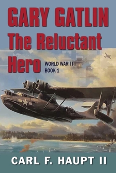 Paperback Gary Gatlin: The Story of a Reluctant Hero Book