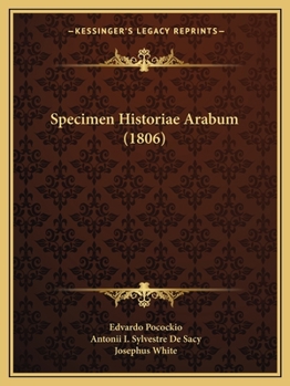 Paperback Specimen Historiae Arabum (1806) [Latin] Book