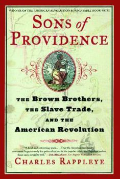 Paperback Sons of Providence: The Brown Brothers, the Slave Trade, and the American Revolution Book