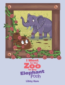 Paperback I Went to the Zoo to Buy Elephant Pooh Book
