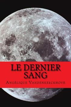 Paperback Le Dernier Sang [French] Book