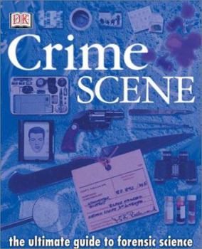 Hardcover Crime Scene: The Ultimate Guide to Forensic Science Book