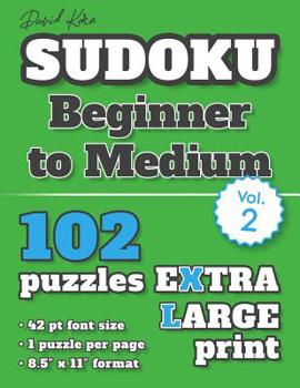 Paperback David Karn Sudoku - Beginner to Medium Vol 2: 102 Puzzles, Extra Large Print, 42 pt font size, 1 puzzle per page [Large Print] Book