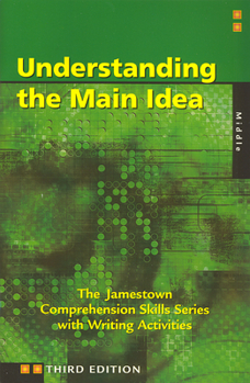 Comprehension Skills: Understanding the Main Idea (Advanced)