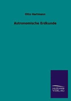 Paperback Astronomische Erdkunde [German] Book