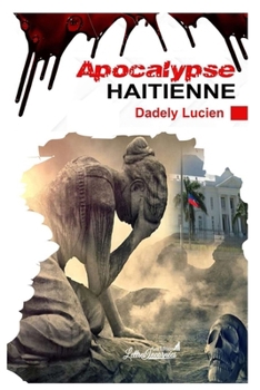 Paperback Apocalypse haïtienne [French] Book