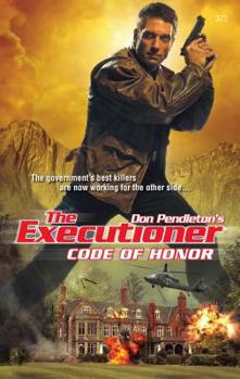 Code of Honor - Book #373 of the Mack Bolan the Executioner