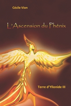 Paperback L'Ascension du Phénix [French] Book