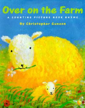 Hardcover Over on the Farm: A Counting Picture Book Rhyme Book