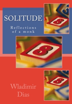 Paperback Solitude: Reflections of a monk Book