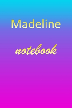 Paperback Madeline: Blank Notebook - Wide Ruled Lined Paper Notepad - Writing Pad Practice Journal - Custom Personalized First Name Initia Book