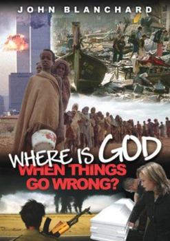 Paperback Where Is God When Things Go Wrong? Book