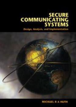 Printed Access Code Secure Communicating Systems: Design, Analysis, and Implementation Book