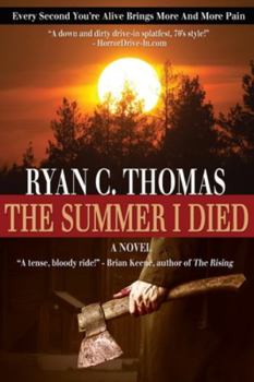 Paperback The Summer I Died: The Roger Huntington Saga, Book 1 Book