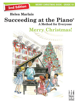 Succeeding at the Piano - Merry Christmas, Grade 1A