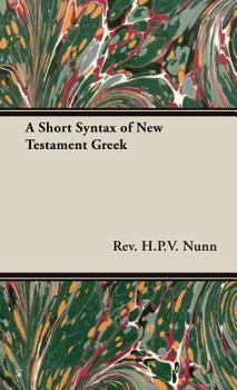 Hardcover A Short Syntax of New Testament Greek Book