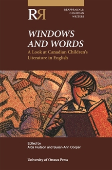 Paperback Windows and Words: A Look at Canadian Children's Literature in English Book