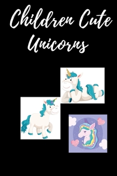 Paperback Children Cute Unicorns: Coloring Book page 80 Book