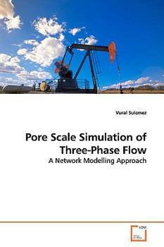 Paperback Pore Scale Simulation of Three-Phase Flow Book