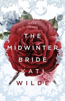 Paperback The Midwinter Bride: A Dead Lands Fantasy Romance Book