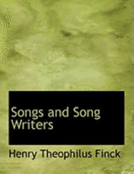 Paperback Songs and Song Writers [Large Print] Book
