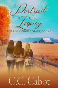 Paperback Portrait Of A Legacy (The Lockwood Legacy Book 2) Book