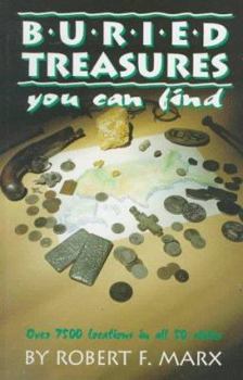 Paperback Buried Treasures You Can Find: Over 7500 Locations in All 50 States Book
