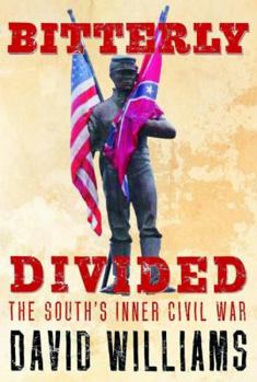 Hardcover Bitterly Divided: The South's Inner Civil War Book