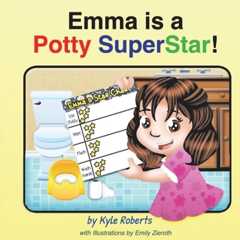 Hardcover Emma Is a Potty Superstar! Book