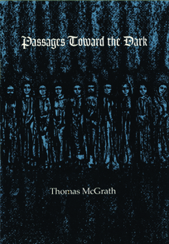 Paperback Passages Toward the Dark Book