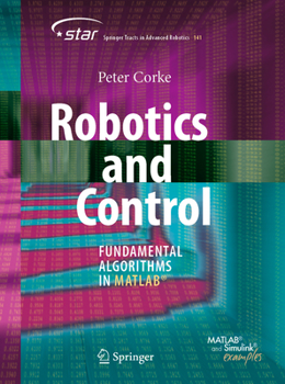 Paperback Robotics and Control: Fundamental Algorithms in Matlab(r) Book