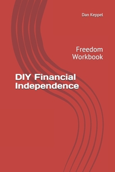 Paperback DIY Financial Independence: Freedom Workbook Book